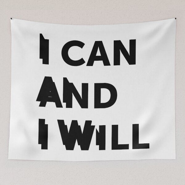 Item preview, I can and I will | quote designed and sold by My Stato.