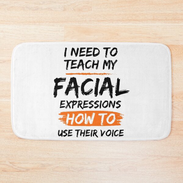 Item preview, I Need To Teach My Facial Expressions How To Use Their Voice designed and sold by mu-art.