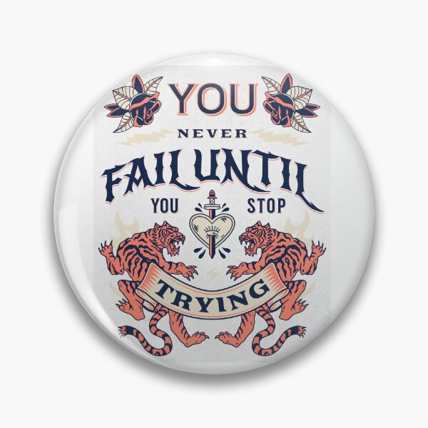 Item preview, You never fail until you stop trying t-shirt  designed and sold by Tee Express.