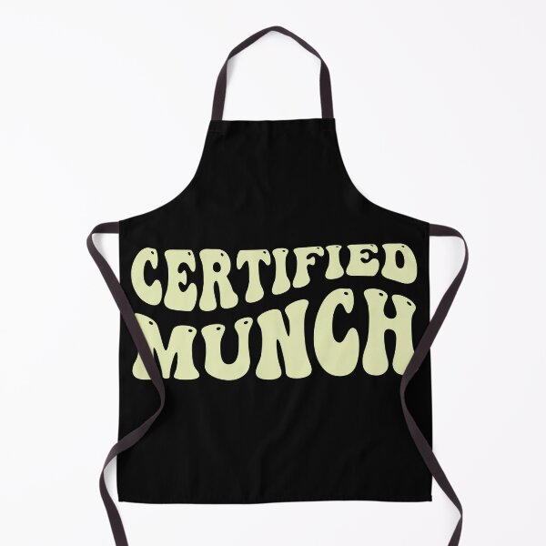 Certified Munch Proud Munch Day Lover Love | Apron