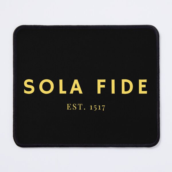 Item preview, Sola Fide EST. 1517 designed and sold by BriggyBear.