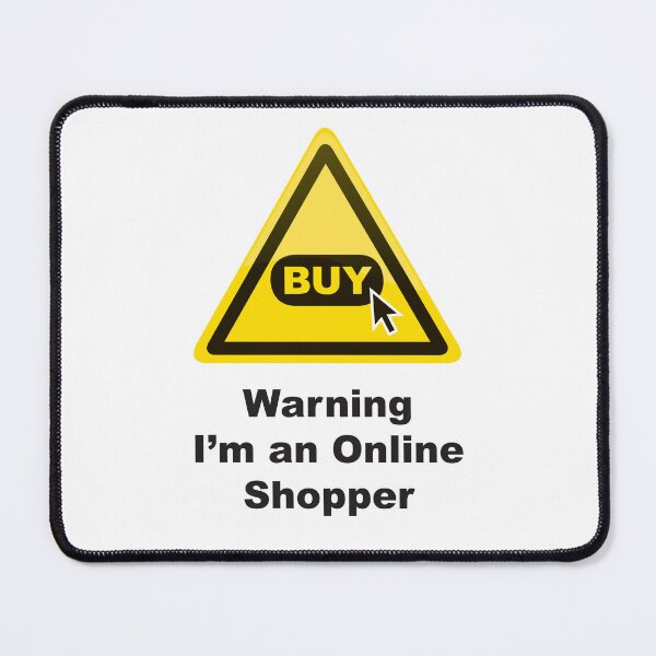 Item preview, Warning I'm an Online Shopper designed and sold by key-creations.