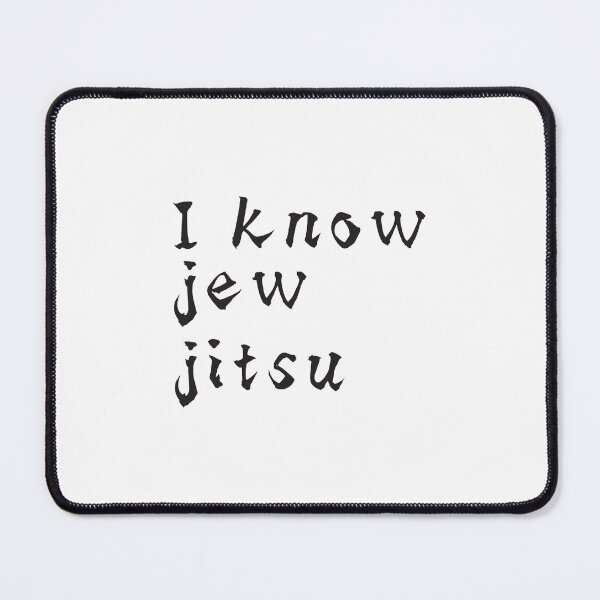Item preview, I know Jew Jitsu designed and sold by PatternBestFan.