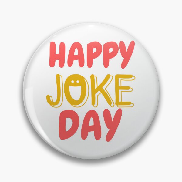 Item preview, Happy Joke Day designed and sold by Simo0455.