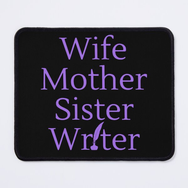 Item preview, Wife Mother Sister Writer - Purple Text designed and sold by TheKnightWriter.