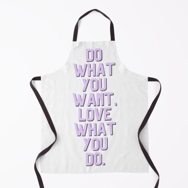 Item preview, Do What You Want, Love What You Do. designed and sold by HandCraftedArt.
