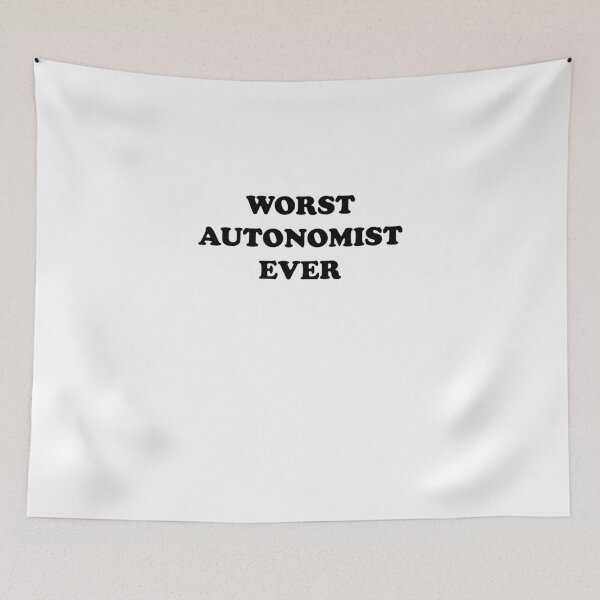 Item preview, Worst Autonomist Ever - You're Really That Bad designed and sold by theredteacup.