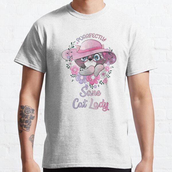 Funny Cute Cat Quote Purrfectly Sane Cat Lady Classic T-Shirt
