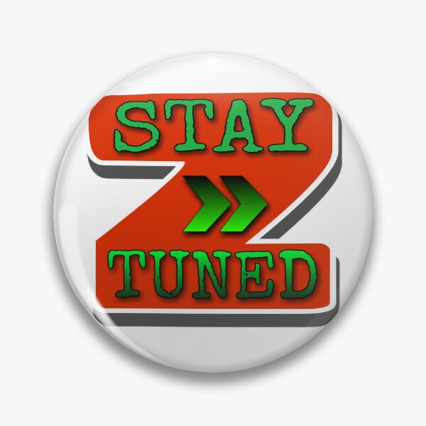 Item preview, Stay Tuned designed and sold by 59SHOP24.