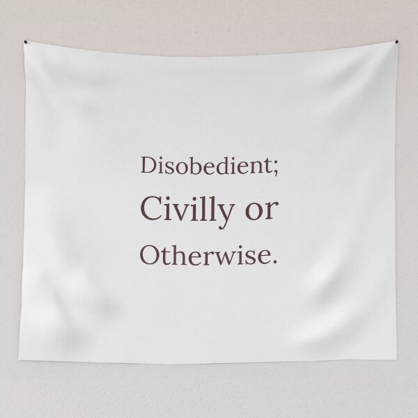 Item preview, Disobedient; Civilly or Otherwise designed and sold by MxA19.