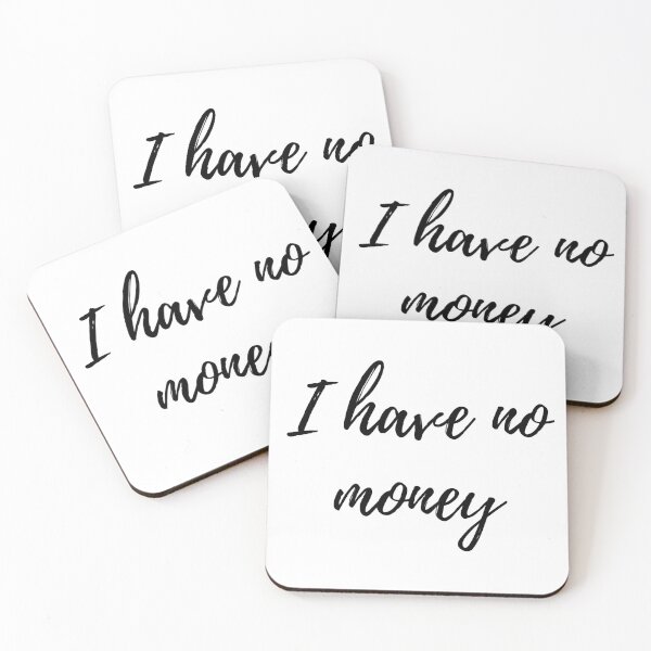 Item preview, I have no money designed and sold by alionakaluta.