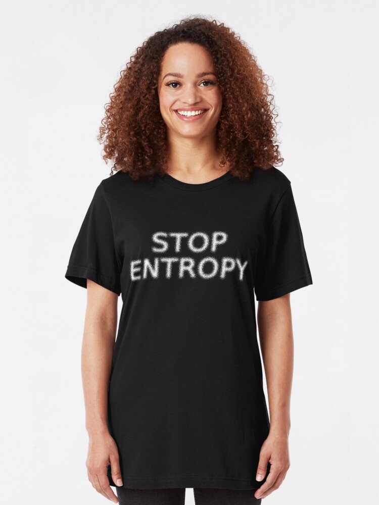 Alternate view of Stop Entropy Slim Fit T-Shirt