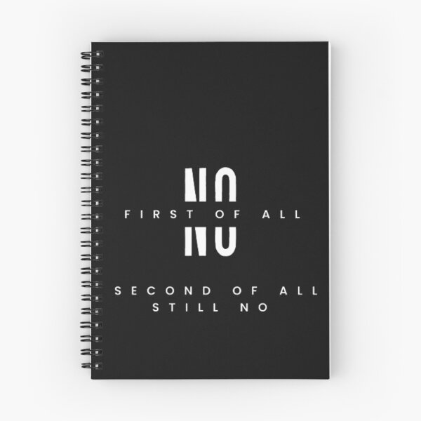 Item preview, First of all no second of all still no designed and sold by ikreative.