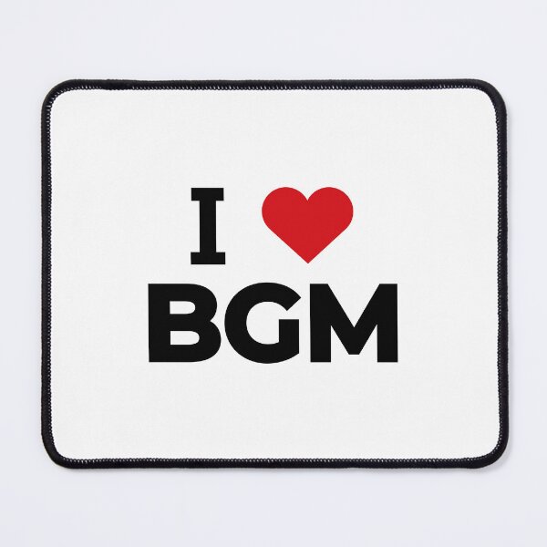Item preview, I love BGM designed and sold by Moyanana.
