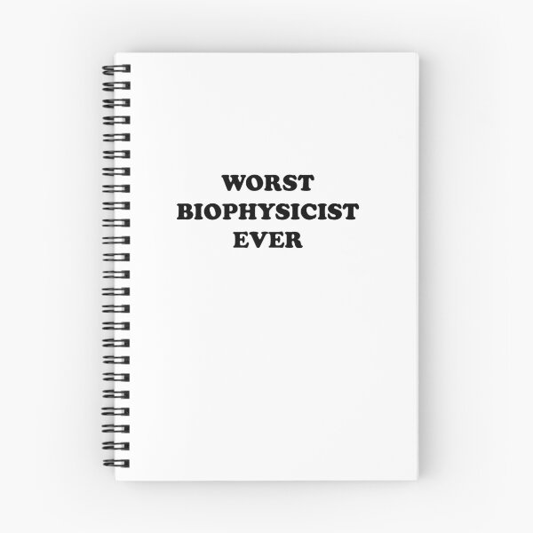 Item preview, Worst Biophysicist Ever - You're Really That Bad designed and sold by theredteacup.