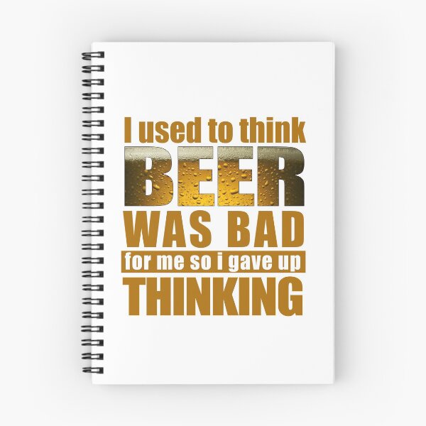 Item preview, Used To Think Beer Was Bad designed and sold by SunnyStreet.