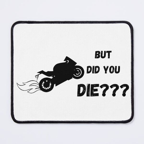 Item preview, But Did You Die? Motorcycle stickers design designed and sold by YammsDesign.