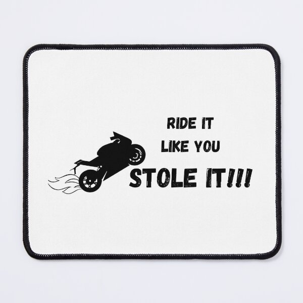 Item preview, Ride It Like You Stole It Motorcycle sticker design designed and sold by YammsDesign.