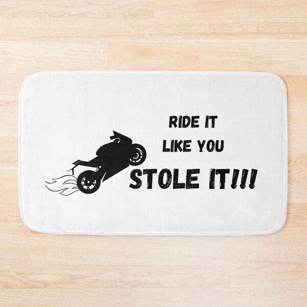 Item preview, Ride It Like You Stole It Motorcycle sticker design designed and sold by YammsDesign.