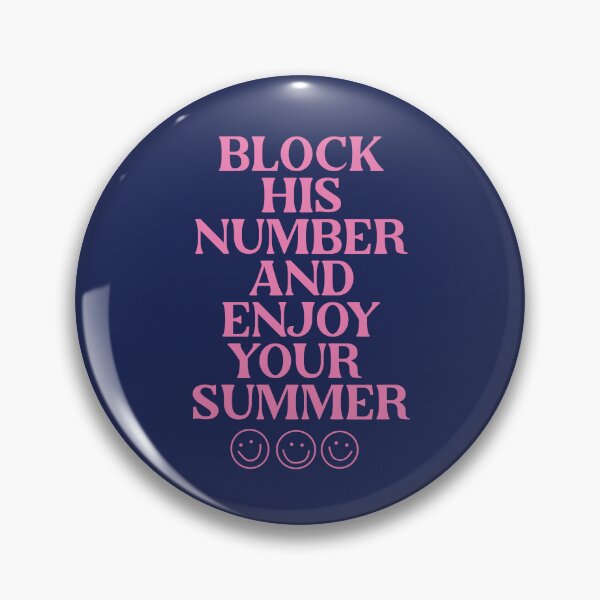 Item preview, Block His Number And Enjoy Your Summer (April Fools) designed and sold by Hope London.