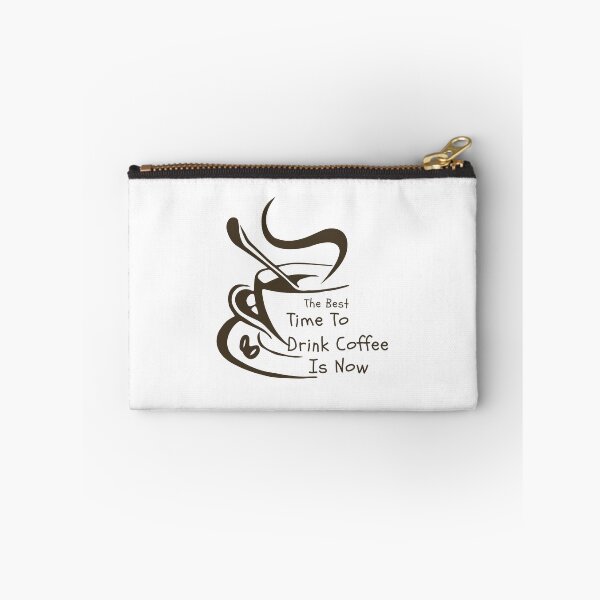 Item preview, The Best Time To Drink Coffee Is Now designed and sold by koki4you.