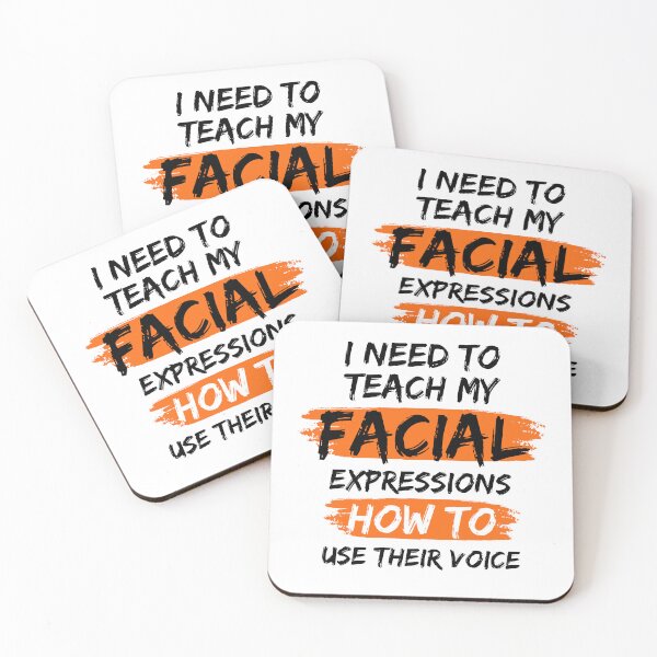 Item preview, I Need To Teach My Facial Expressions How To Use Their Voice designed and sold by mu-art.
