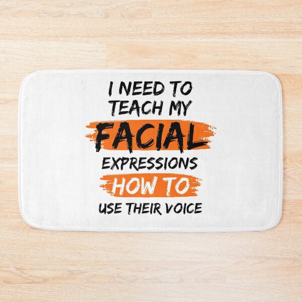 Item preview, I Need To Teach My Facial Expressions How To Use Their Voice designed and sold by mu-art.