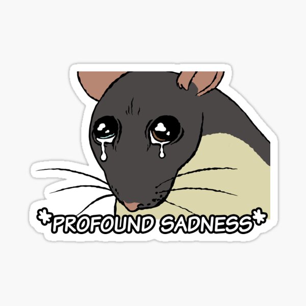 Profound Sadness Sticker