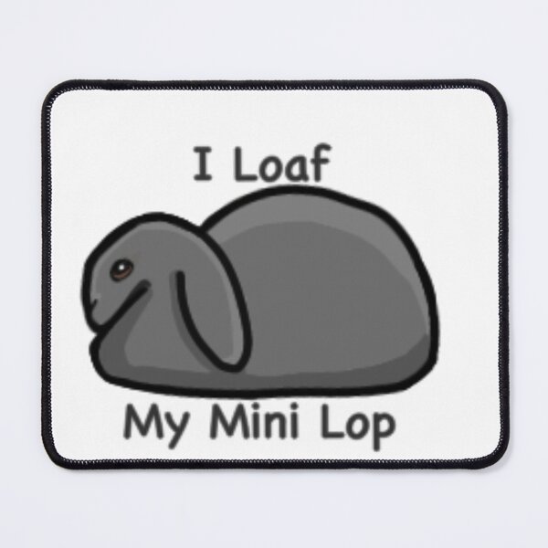 Item preview, I “Loaf” my Mini Lop funny rabbit pun designed and sold by Gabrielle Sanders.