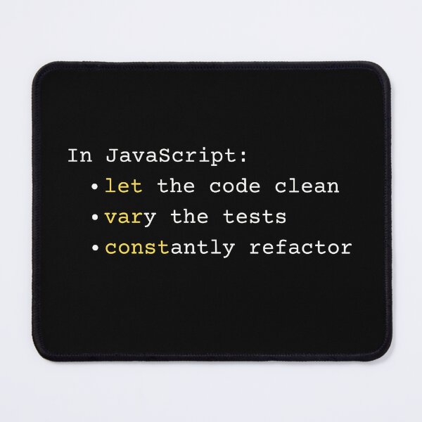 Item preview, Javascript let, var, const - clean code, test, refactor designed and sold by mliotard.