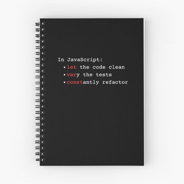 Item preview, Javascript let, var, const - limpiar código, probar, refactorizar - en rojo designed and sold by mliotard.