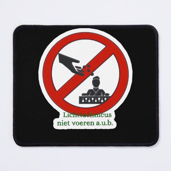 Item preview, Verbodsbord "Lichttechnicus niet voeren a.u.b." designed and sold by Mentiraen.