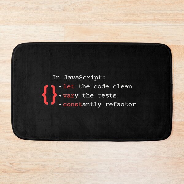 Item preview, Javascript let, var, const - clean code, test, refactor - red curly braces designed and sold by mliotard.