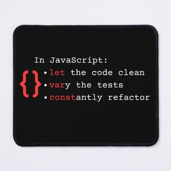 Item preview, Javascript let, var, const - clean code, test, refactor - red curly braces designed and sold by mliotard.