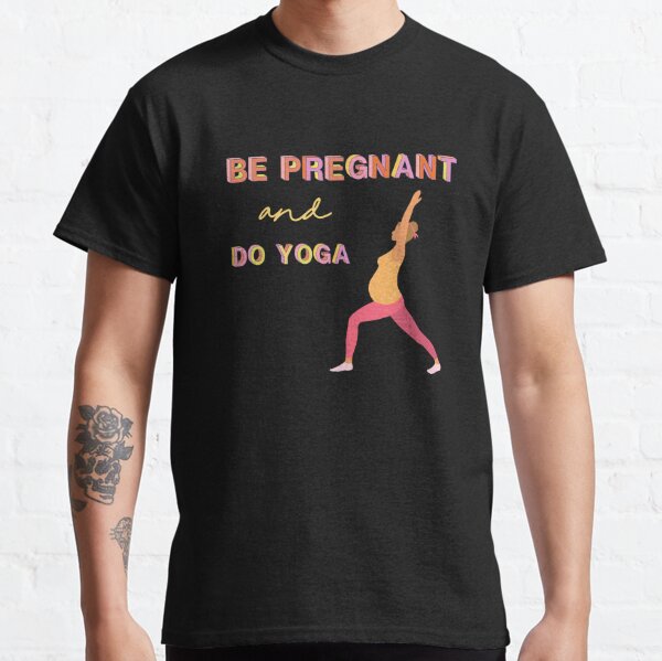 Pregnant Yoga T-Shirts for Sale