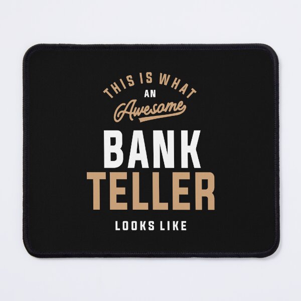Item preview, Awesome Bank Teller Design designed and sold by cidolopez.