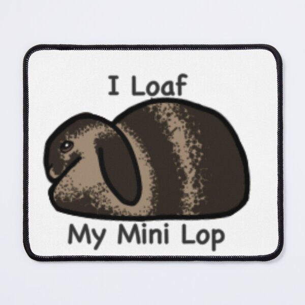 Item preview, I “Loaf” my Mini Lop funny rabbit pun designed and sold by Gabrielle Sanders.