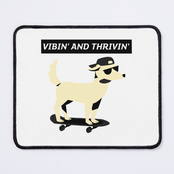 Item preview, VIBIN' AND THRIVIN' designed and sold by BestCoolStuff.