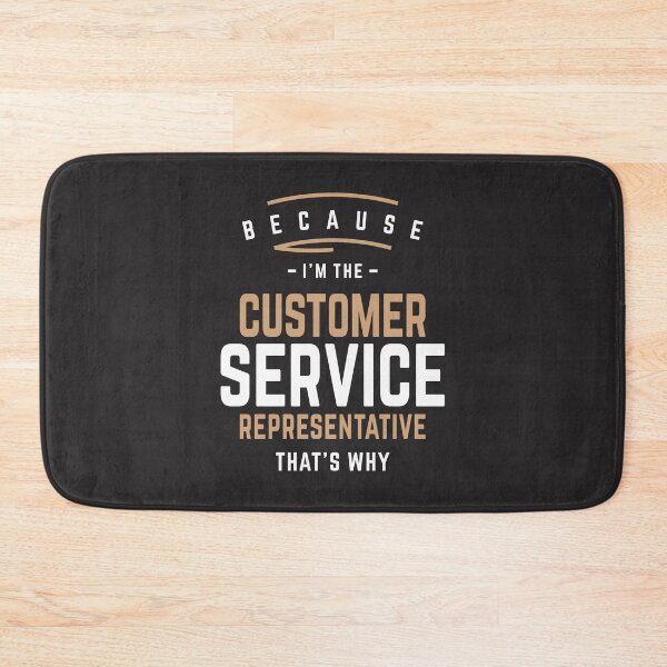 Item preview, I'm The Customer Service Representative That's Why  designed and sold by cidolopez.