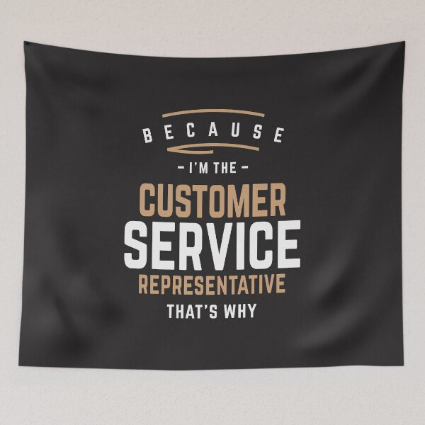 Item preview, I'm The Customer Service Representative That's Why designed and sold by cidolopez.