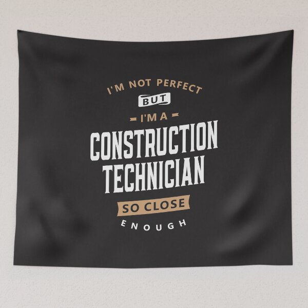 Item preview, Close Enough - Imperfect but Skilled Construction Technician designed and sold by cidolopez.