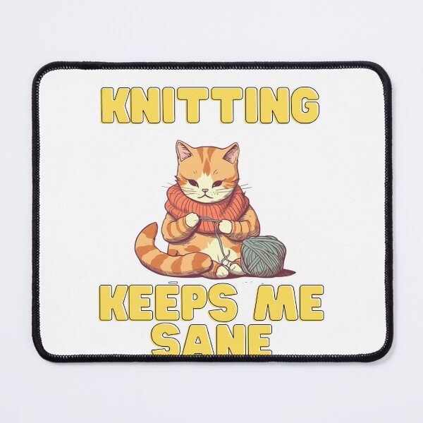Artikelvorschau, Knitting keeps me sane, cat entworfen und verkauft von CremisArt.