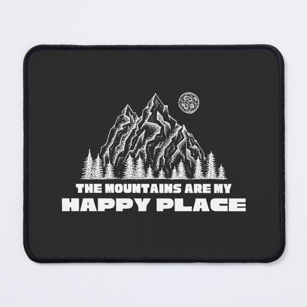 Item preview, The Mountains Are My Happy Place designed and sold by Harvey Bell.