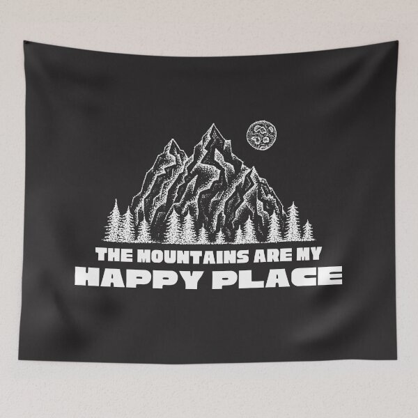 Item preview, The Mountains Are My Happy Place designed and sold by Harvey Bell.