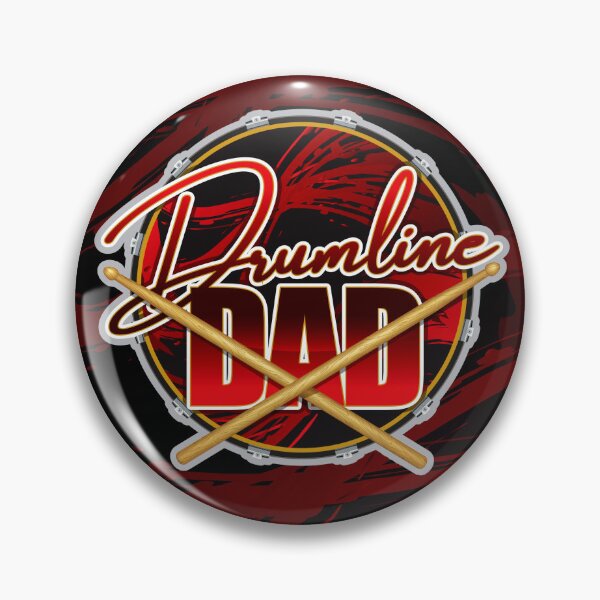 Item preview, Drumline Dad, Snare Drum and  Sticks Pin / Button designed and sold by Michael Bohna.