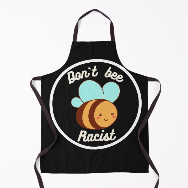 Item preview, Don`t Bee Racist designed and sold by Eolithic.