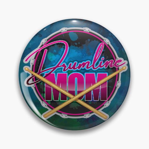 Item preview, Drumline Mom, Snare Drum and  Sticks Pin / Button designed and sold by Michael Bohna.