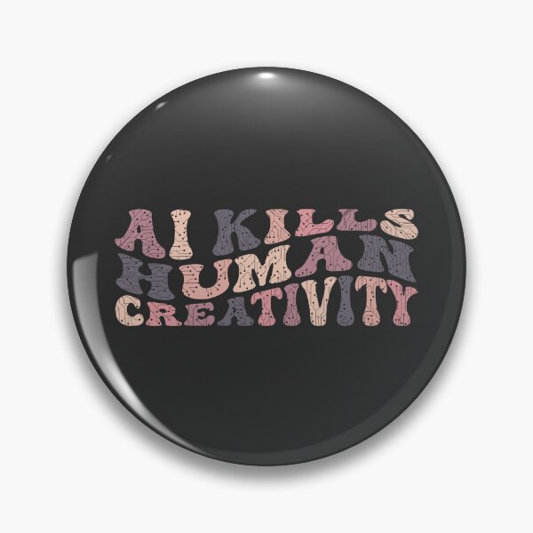 Item preview, ai kills human creativity designed and sold by Judamigoioni.