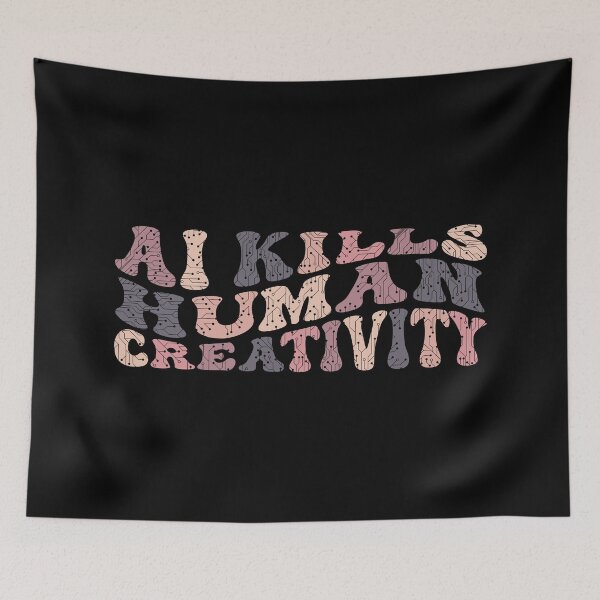 Item preview, ai kills human creativity designed and sold by Judamigoioni.