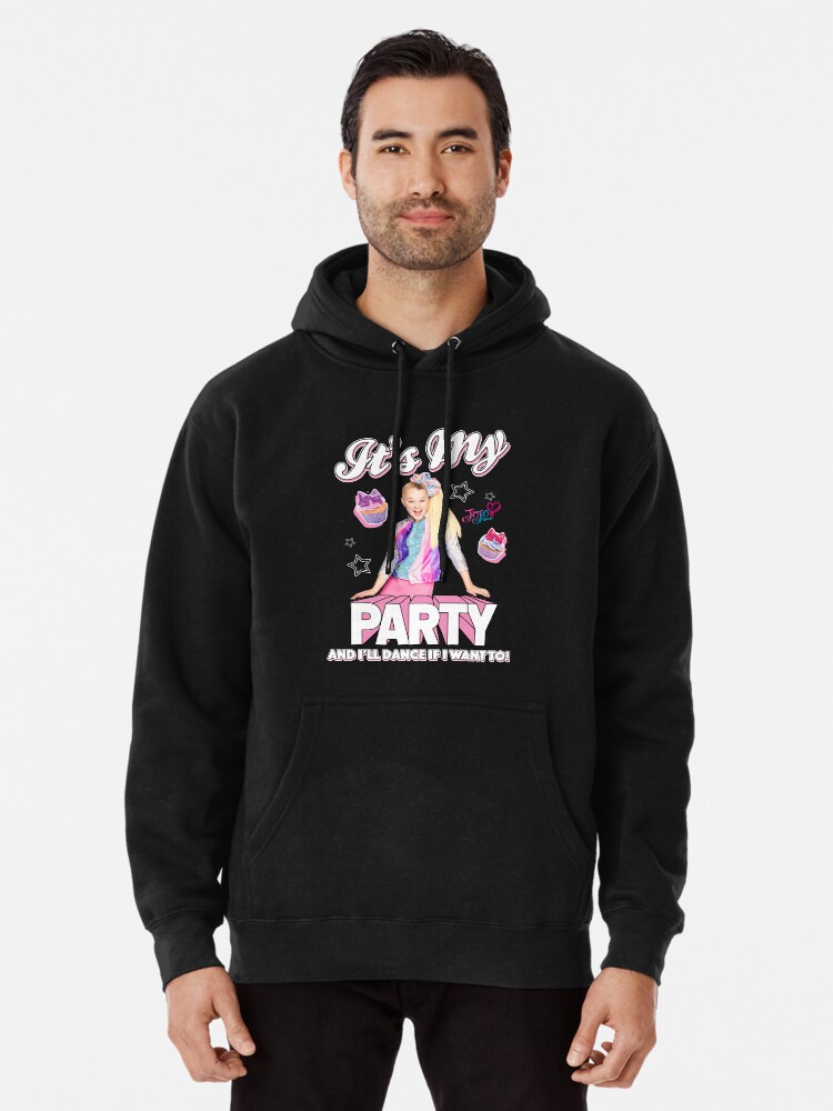 JoJo Siwa It s My Party And I ll Dance If I Want To Pullover Hoodie for Sale by FifthSun Redbubble